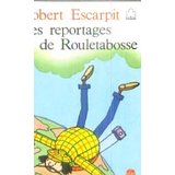Reportage de Rouletabosse (Les)