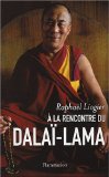 A la rencontre du dalaï-lama