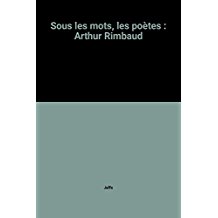 Arthur Rimbaud, l'enfance malmenée