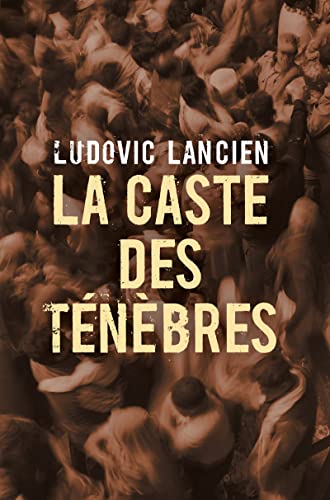 Caste des ténèbres (La)