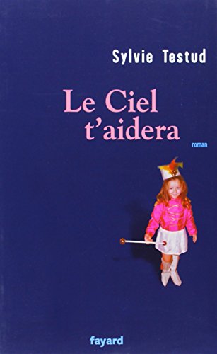 Ciel t'aidera (Le)