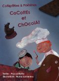 Cocottes et chocolat