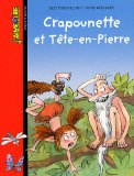 Crapounette et Tête-en-Pierre