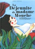 DÂejeunite de madame Mouche (La)