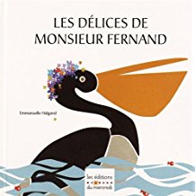 DÂelices de monsieur Fernand (Les)