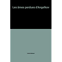 Dmes perdues d'Angelkov (Les)
