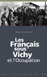 Français sous Vichy et l'Occupation (Les)