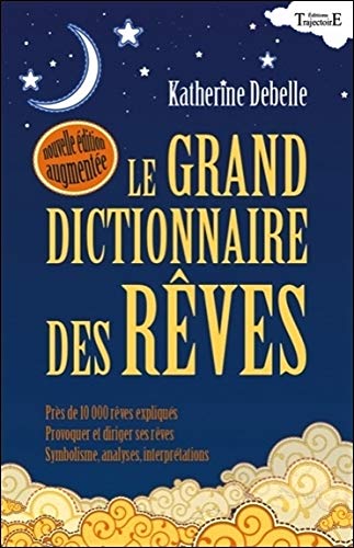 Grand dictionnaire des rêves (Le)