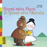 Grand-mère Sucre et grand-père Chocolat