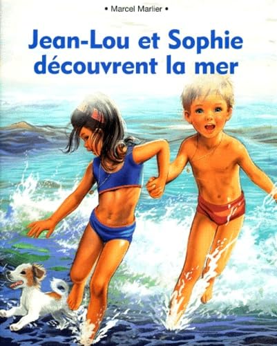 Jean-Lou et Souphie découvrent la mer