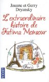 L'Extraordinaire histoire de Fatima Monsour
