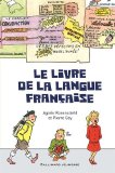 Livre de la langue française (Le)