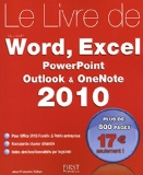 Livre de Word, Excel, PowerPoint, Outlook & OneNote 2010 (Le)