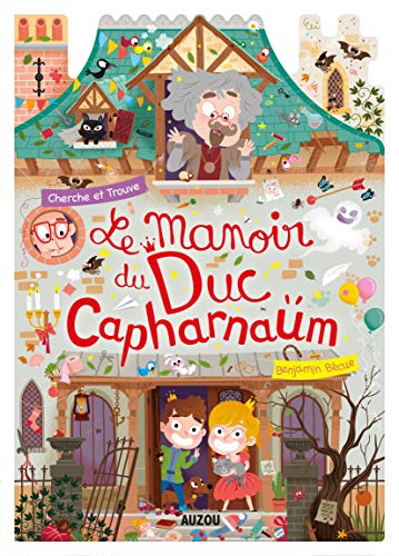 Manoir du Duc de Capharnaüm (Le)