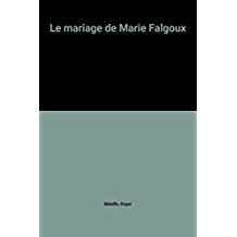 Mariage de Marie Falgoux (Le)