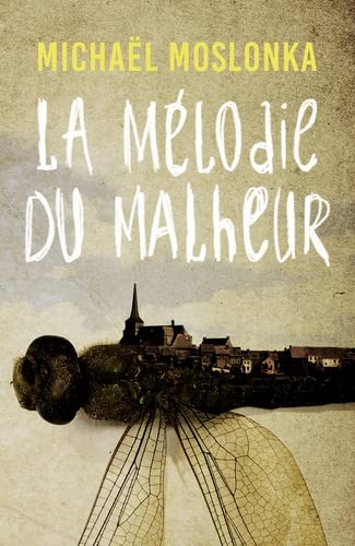 Mélodie du malheur (La)