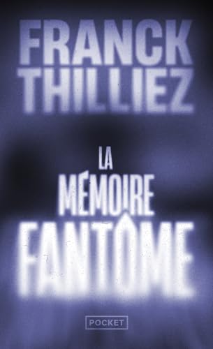 Mémoire Fantôme (La)