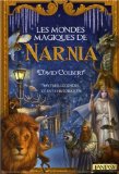 Mondes magiques de Narnia (Les)
