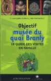 Objectif musée du Quai Branly