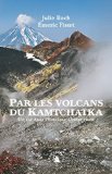 Par les volcans du Kamtchatka