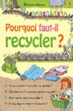 Pourquoi faut-il recycler ?