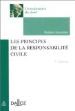 Principes de la responsabilité civile (Les)