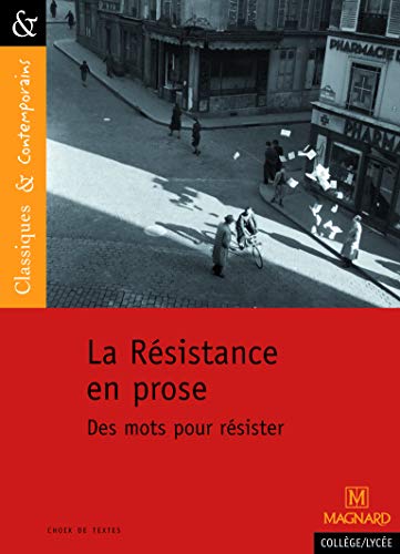 Résistance en prose (La)