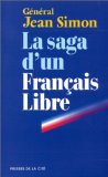 Saga d'un Français libre (La)