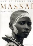 Sur la terre des Massaï