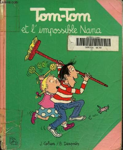 Tom-Tom et l'impossible Nana