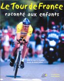 Tour de France raconté aux enfants (Le)