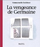 Vengeance de Germaine (La)