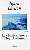 Véritable histoire d'Inga Andersson (La)