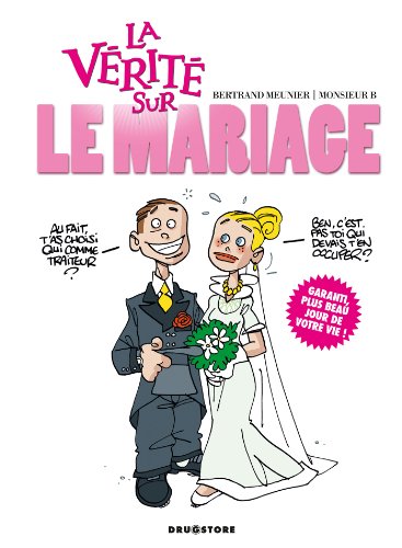 Vérité sur le mariage (La)